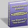Internet Sucess Blueprint