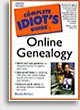 The Complete Idiot's Guide to Online Genealogy